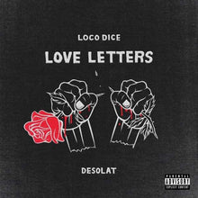 Load image into Gallery viewer, Loco Dice - Love Letters